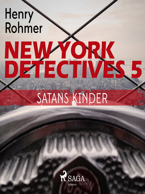 Title details for New York Detectives, 5 by Henry Rohmer - Available